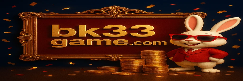 BK33 গেমিং প্ল্যাটফর্ম